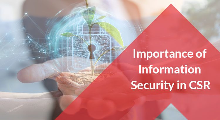 Importance of Information Security in CSR
