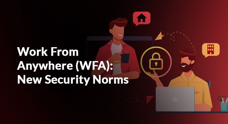 New Work Environment demands Stronger IT Security