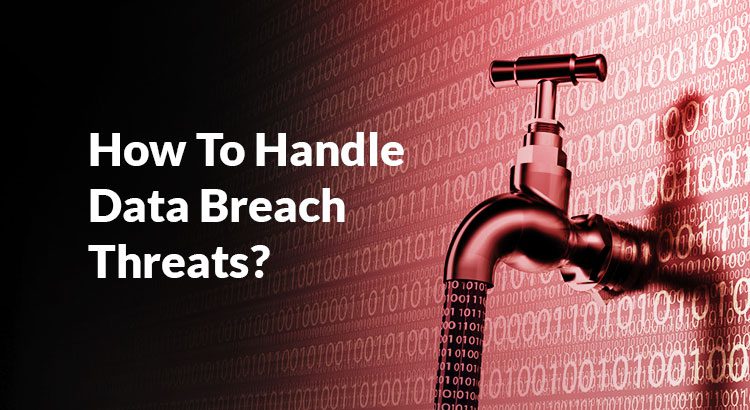 Data Breaches: Reasons & Remedies