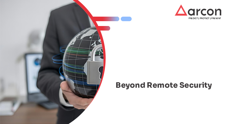 ARCON | GRA: Now More Enhanced and Improved Remote Security
